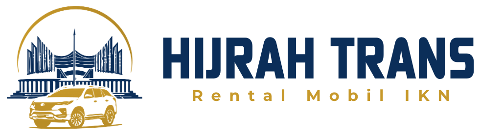 Rental Mobil IKN & Kaltim Terpercaya - Hijrah Trans
